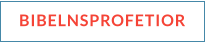 BIBELNSPROFETIOR